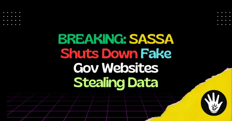 BREAKING: SASSA Shuts Down Fake Gov Websites Stealing Data