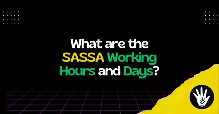 What are the SASSA Working Hours and Days?