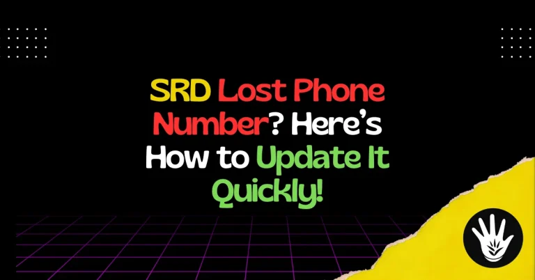 SRD Lost Phone Number? Here’s How to Update It Quickly!