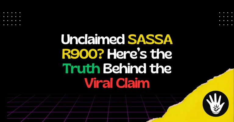 Unclaimed SASSA R900 Here’s the Truth Behind the Viral Claim