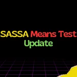 SASSA Means Test Update