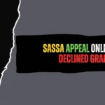 How To SASSA Appeal For Declined SRD Grant in 2026? SASSA Appeal for declined SRD R370 Grant Online