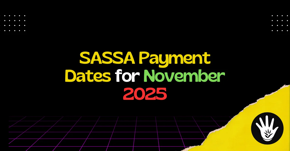 SASSA Payment Dates for November 2025