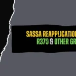 SASSA SRD Reapplication for SRD R350 (Now SRD R370) & Other Grants