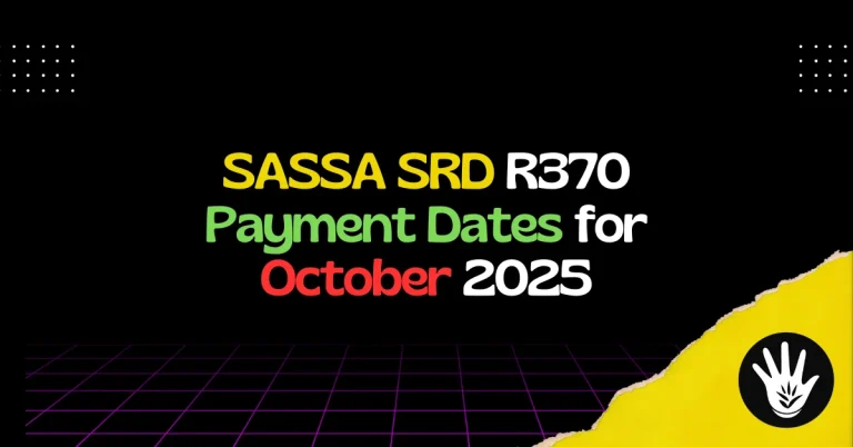 SASSA SRD R370 Payment Dates for October 2025